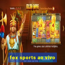 fox sports ao vivo